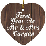 First Year As Mr & Mrs Vargas - Heart Ornament D