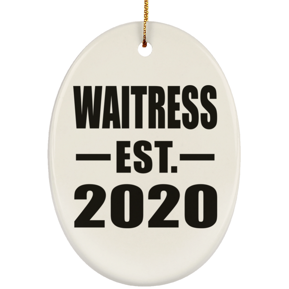 Waitress Established EST. 2020 - Oval Ornament