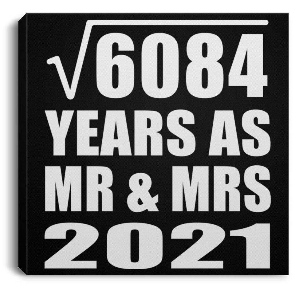 78th Anniversary Square Root of 6084 Years As Mr & Mrs 2021 - Canvas Square