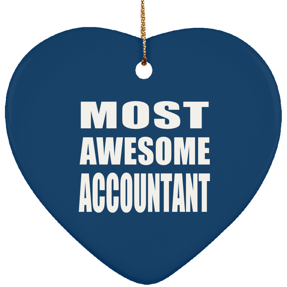 Most Awesome Accountant - Heart Ornament
