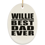 Willie Best Dad Ever - Oval Ornament
