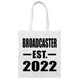 Broadcaster Established EST. 2022 - Tote Bag White