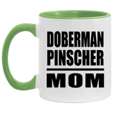 Doberman Pinscher Mom - 11oz Accent Mug Green