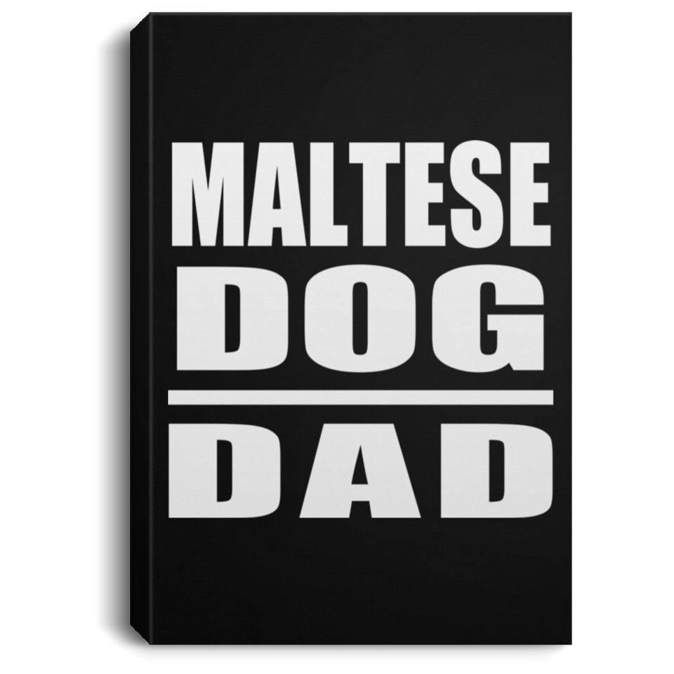 Maltese Dog Dad - Canvas Portrait