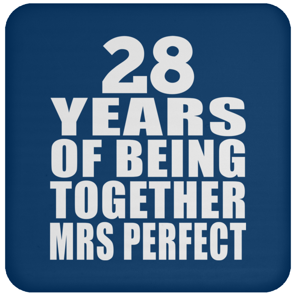 28th Anniversary 28 Years Of Being Mrs Perfect - Drink Coaster