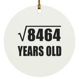 92nd Birthday Square Root of 8464 Years Old - Circle Ornament