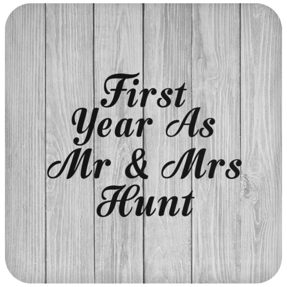 First Year As Mr & Mrs Hunt - Drink Coaster F