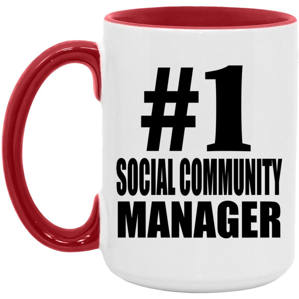 Number One #1 Social Community Manager - 15oz Accent Mug Red