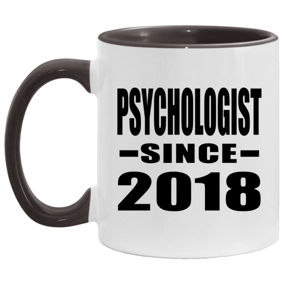 Psychologist Since 2018 - 11oz Accent Mug Black