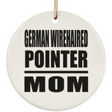 German Wirehaired Pointer Mom - Circle Ornament