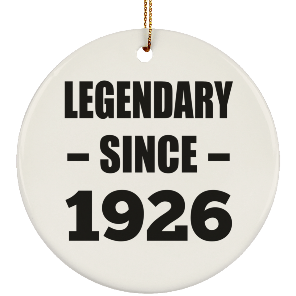 98th Birthday Legendary Since 1926 - Circle Ornament