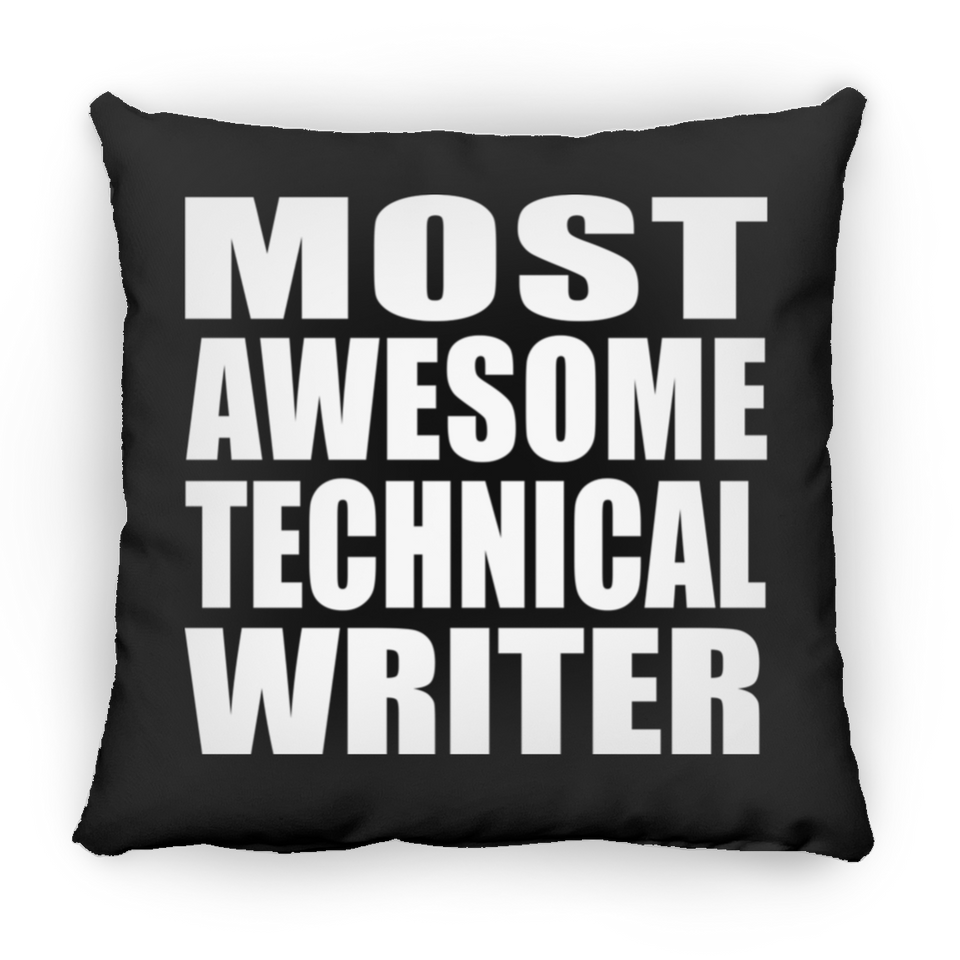 Most Awesome Technical Writer - Throw Pillow Black