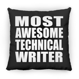 Most Awesome Technical Writer - Throw Pillow Black