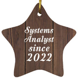 Systems Analyst Since 2022 - Star Ornament D