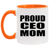 Proud CEO Mom - 11oz Accent Mug Orange