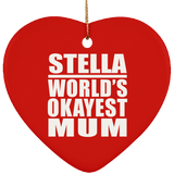 Stella World's Okayest Mum - Heart Ornament