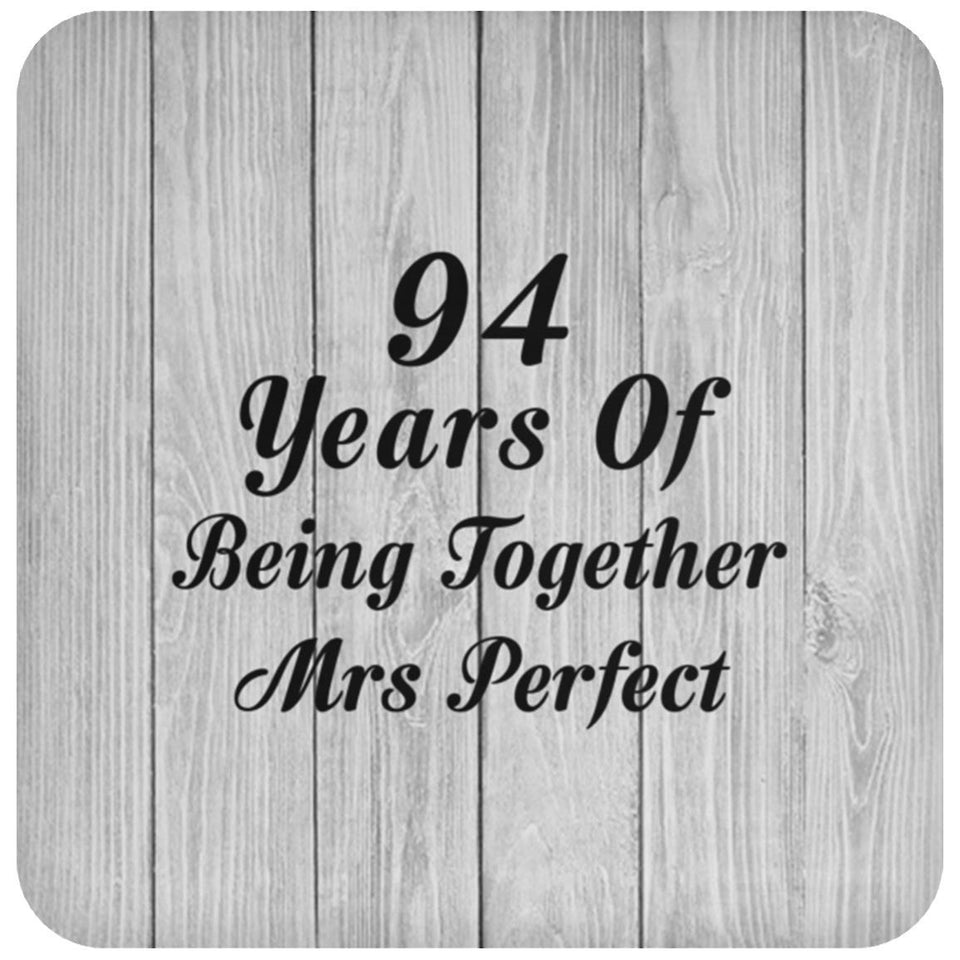 94th Anniversary 94 Years Of Being Mrs Perfect - Drink Coaster F