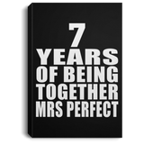 7th Anniversary 7 Years Of Being Mrs Perfect - Canvas Portrait