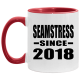 Seamstress Since 2018 - 11oz Accent Mug Red