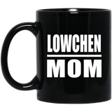 Lowchen Mom - 11oz Coffee Mug Black