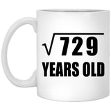 27th Birthday Square Root of 729 Years Old - 11oz Coffee Mug