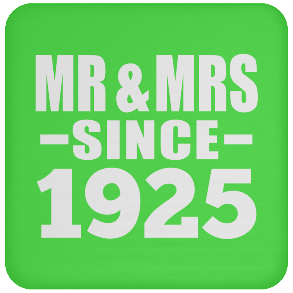 99th Anniversary Mr & Mrs Since 1925 - Drink Coaster