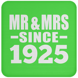 99th Anniversary Mr & Mrs Since 1925 - Drink Coaster