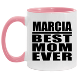 Marcia Best Mom Ever - 11oz Accent Mug Pink