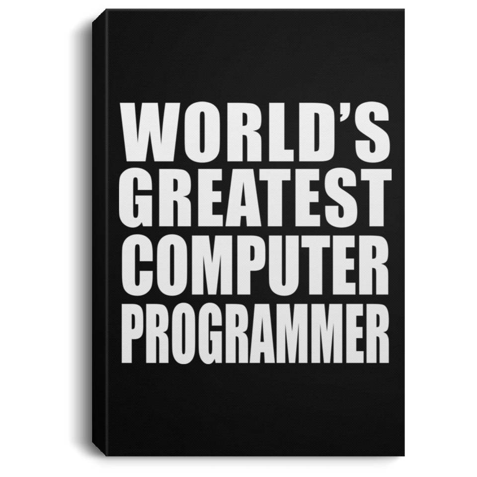 World's Greatest Computer Programmer - Canvas Portrait