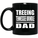 Treeing Tennessee Brindle Dad - 11oz Coffee Mug Black