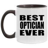 Best Optician Ever - 11oz Accent Mug Black