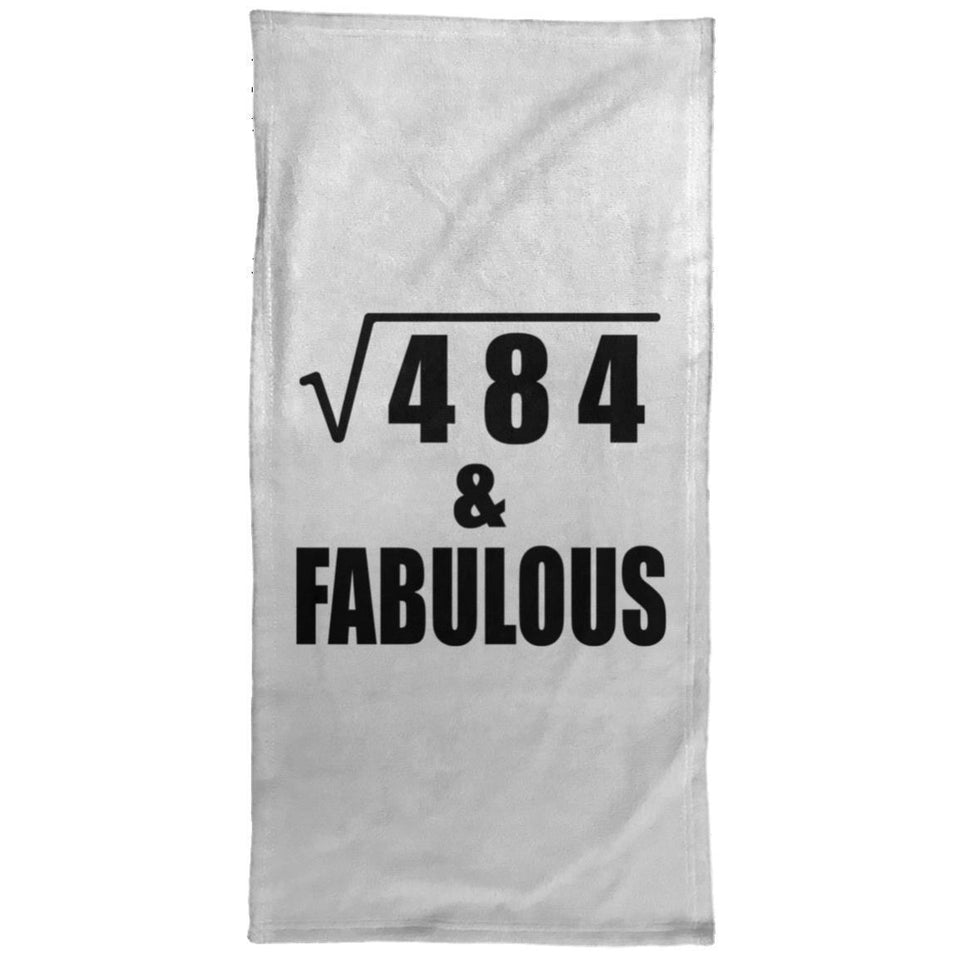 22nd Birthday Square Root of 484 & Fabulous - Hand Towel