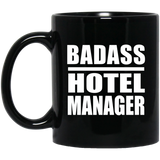 Badass Hotel Manager - 11oz Coffee Mug Black