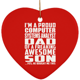 Proud Computer Systems Analyst Dad Of Awesome Son - Heart Ornament
