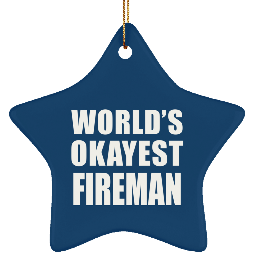 World's Okayest Fireman - Star Ornament