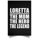Loretta The Mom The Hero The Legend - Poster Portrait