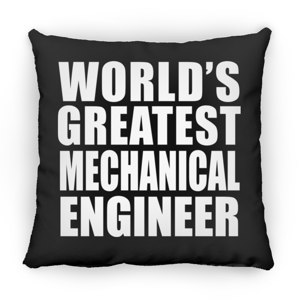 World's Greatest Mechanical Engineer - Throw Pillow Black