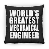 World's Greatest Mechanical Engineer - Throw Pillow Black