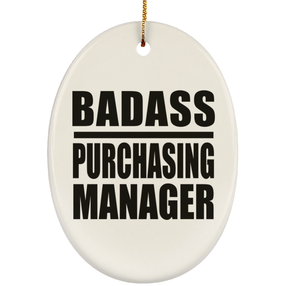 Badass Purchasing Manager - Oval Ornament