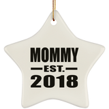 Mommy Established EST. 2018 - Star Ornament