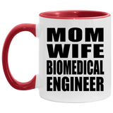 Mom Wife Biomedical Engineer - 11oz Accent Mug Red