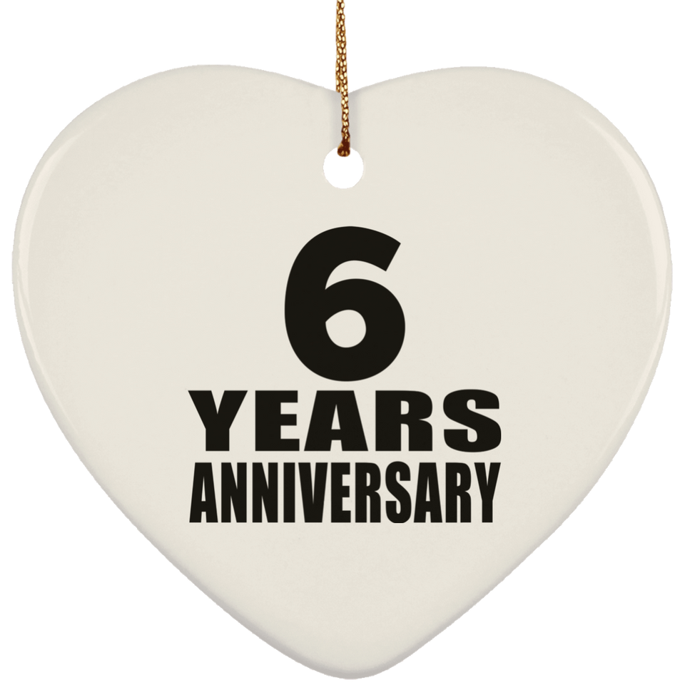 6th Anniversary 6 Years - Heart Ornament