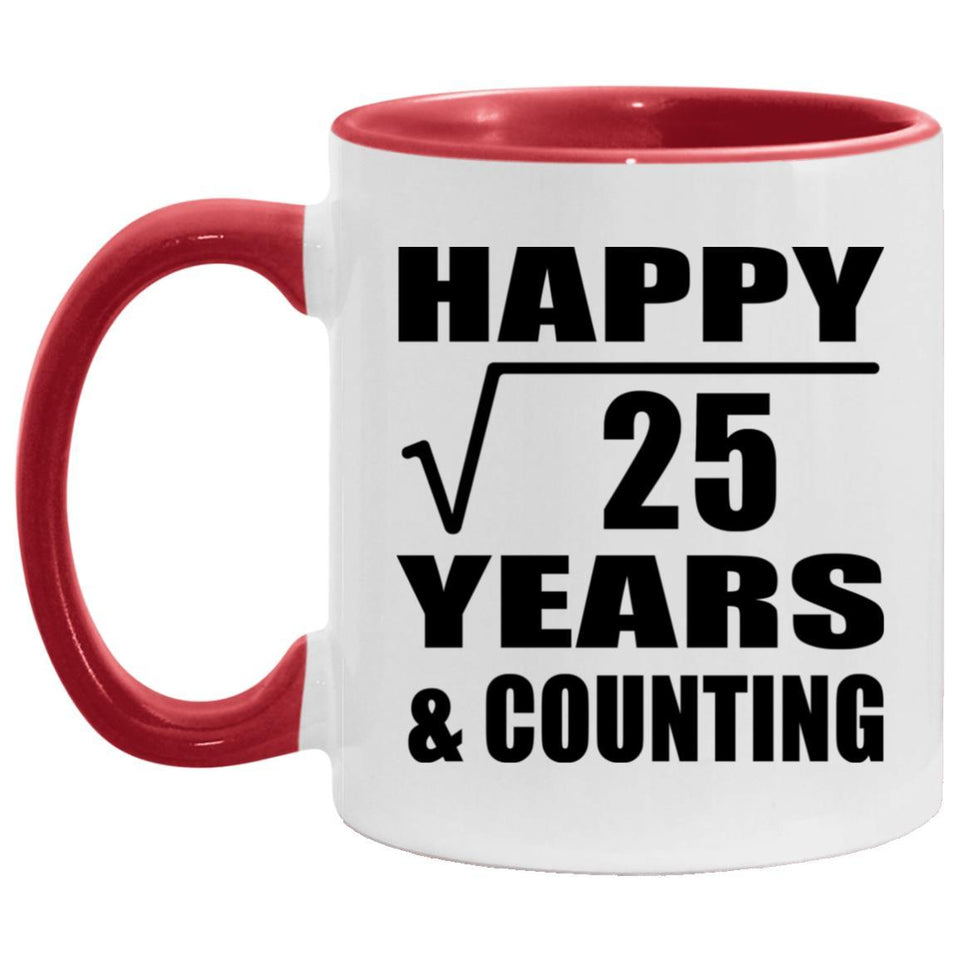 Happy 5th Anniversary Square Root of 25 Years & Counting - 11oz Accent Mug Red