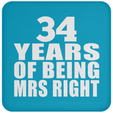 34th Anniversary 34 Years Of Being Mrs Right - Drink Coaster