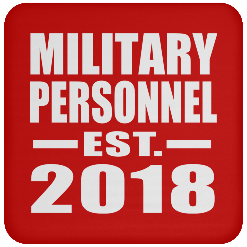 Military Personnel Established EST. 2018 - Drink Coaster