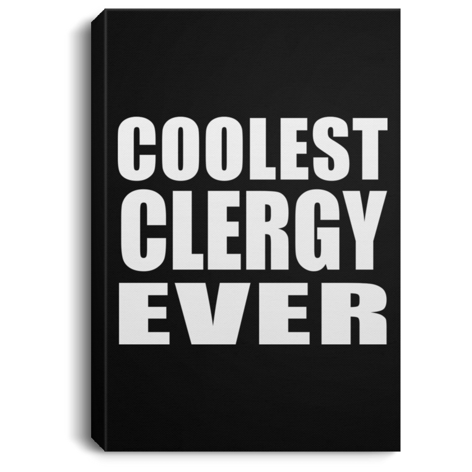 Coolest Clergy Ever - Canvas Portrait