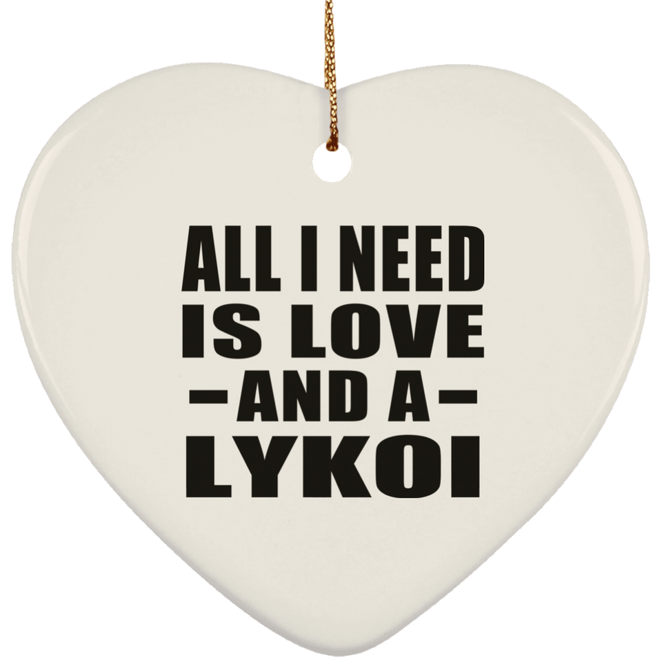 All I Need Is Love And A Lykoi - Heart Ornament