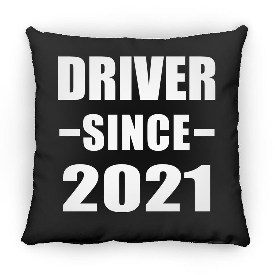 Driver Since 2021 - Throw Pillow Black