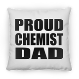 Proud Chemist Dad - Throw Pillow
