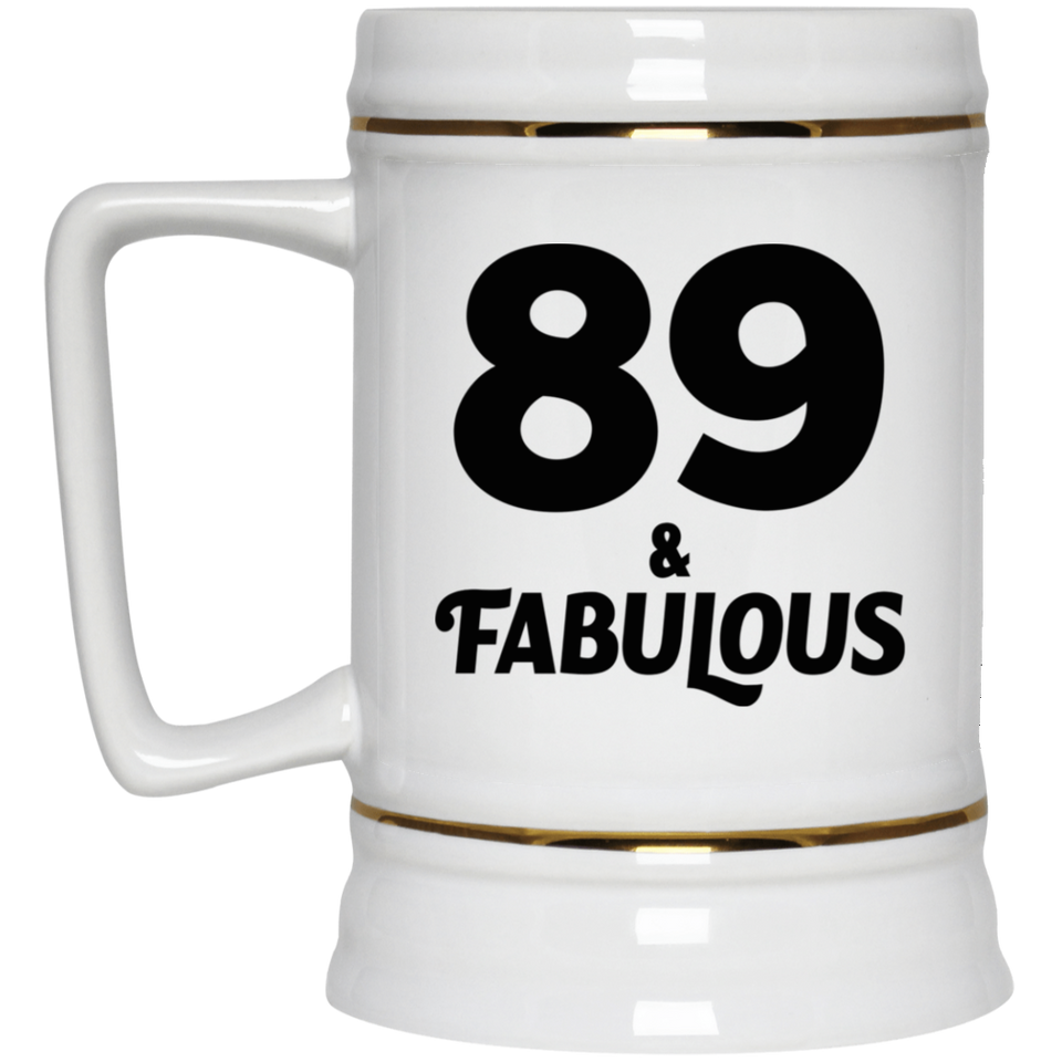 89th Birthday 89 & Fabulous - Beer Stein